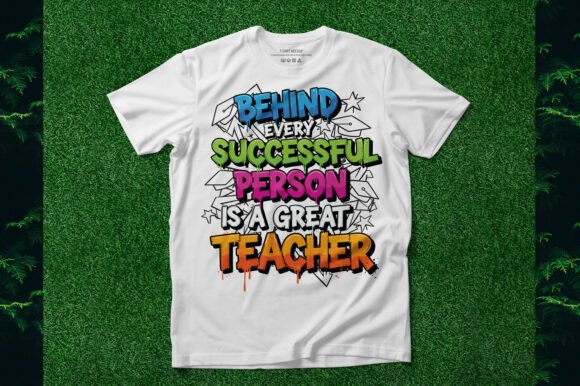 Celebrating Mentorship: The Great Teacher Behind Success Tee