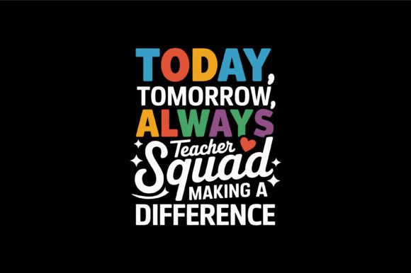 Teacher Squad Making Difference Design: A Visual Tribute for Educators
